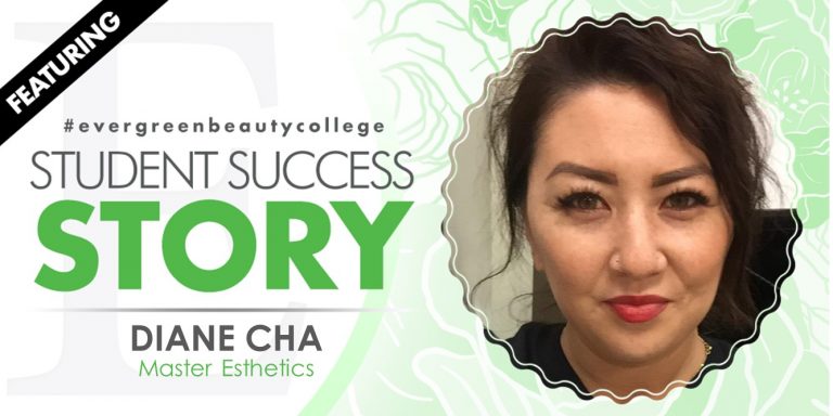 Master Esthetics Student Success Story: Diane Cha