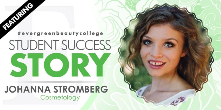 Cosmetology Student Success Story: Johanna Stromberg