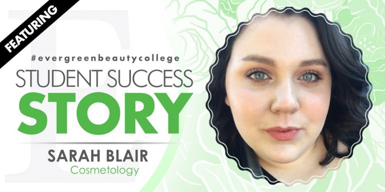 Cosmetology Student Success Story: Sarah Blair